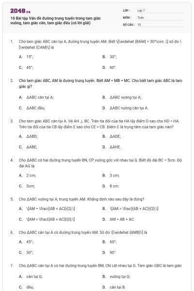 10 Bài tập Vấn đề đường trung tuyến trong tam giác vuông, tam giác cân, tam giác đều (có lời giải)