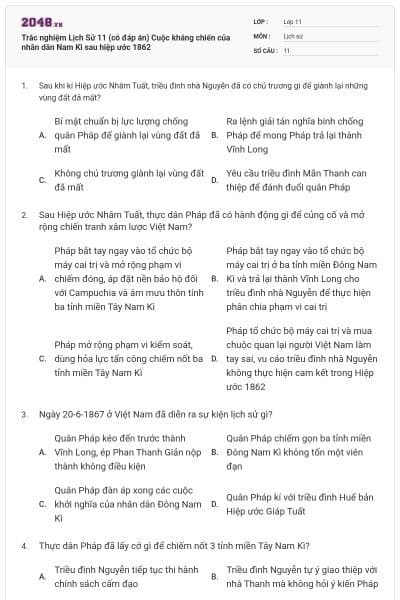 Trắc nghiệm Lịch Sử 11 (có đáp án) Cuộc kháng chiến của nhân dân Nam Kì sau hiệp ước 1862