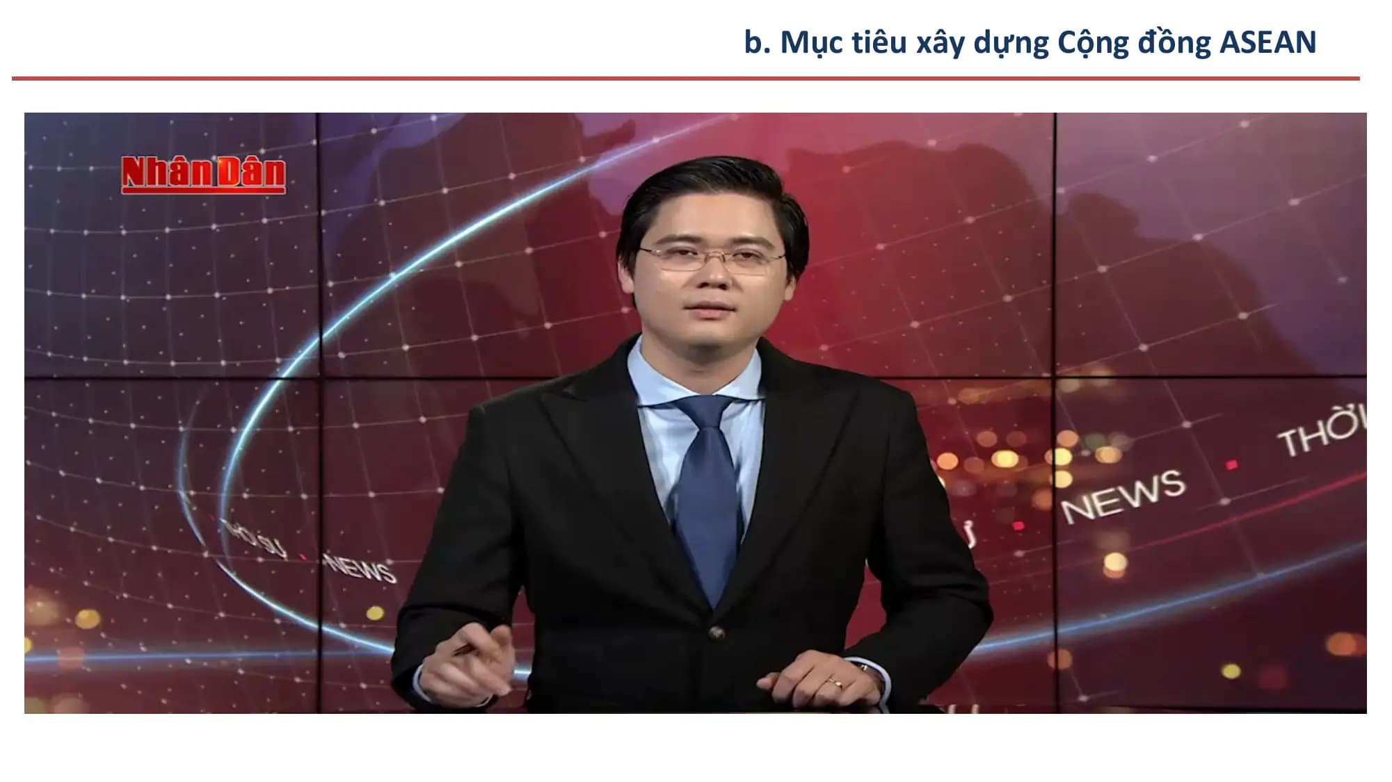 b. Mục tiêu xây dựng Cộng đồng ASEAN
