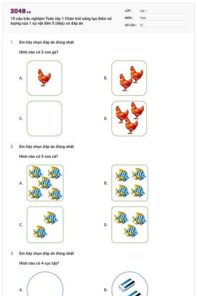 15 câu trắc nghiệm Toán lớp 1 Chân trời sáng tạo Đếm số lượng của 1 sự vật đến 5 (tiếp) có đáp án