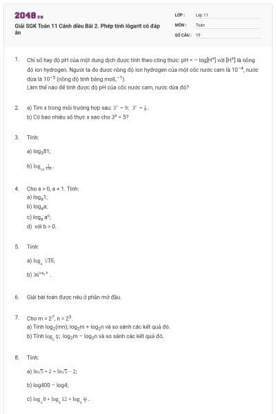 Giải SGK Toán 11 Cánh diều Bài 2. Phép tính lôgarit có đáp án