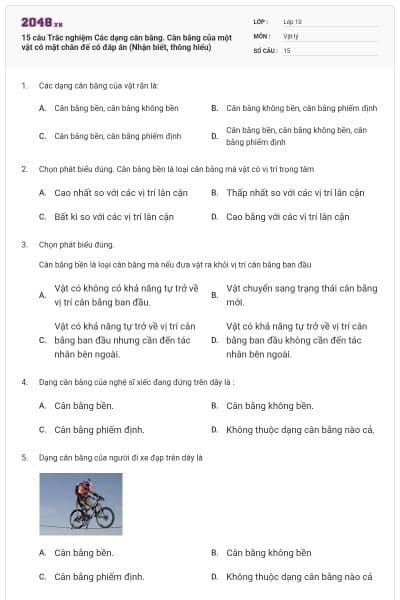 15 câu  Trắc nghiệm Các dạng cân bằng. Cân bằng của một vật có mặt chân đế có đáp án (Nhận biết, thông hiểu)