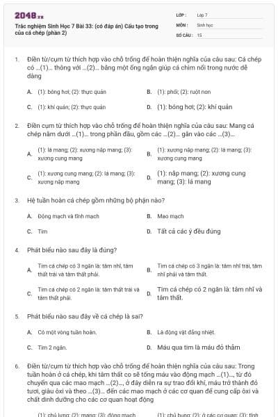 Trắc nghiệm Sinh Học 7 Bài 33: (có đáp án) Cấu tạo trong của cá chép (phần 2)