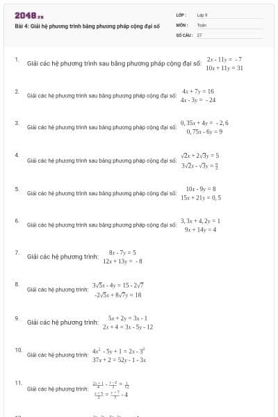 Bài 4: Giải hệ phương trình bằng phương pháp cộng đại số