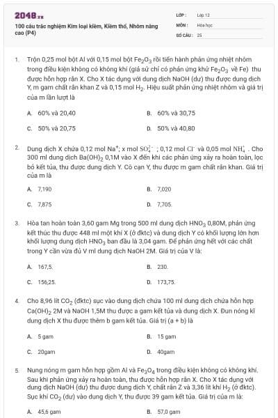 100 câu trắc nghiệm Kim loại kiềm, Kiềm thổ, Nhôm nâng cao (P4)