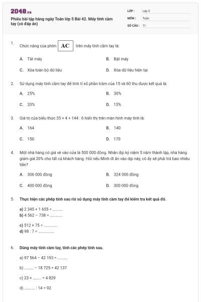 Phiếu bài tập hàng ngày Toán lớp 5 Bài 42. Máy tính cầm tay (có đáp án)