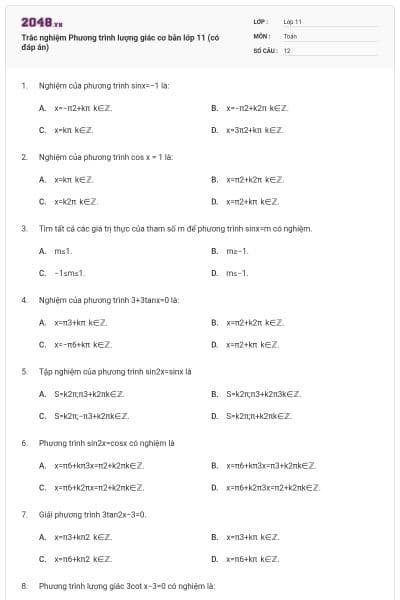 Trắc nghiệm Phương trình lượng giác cơ bản lớp 11 (có đáp án)
