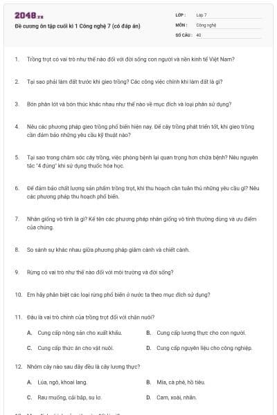 Đề cương ôn tập cuối kì 1 Công nghệ 7 (có đáp án)