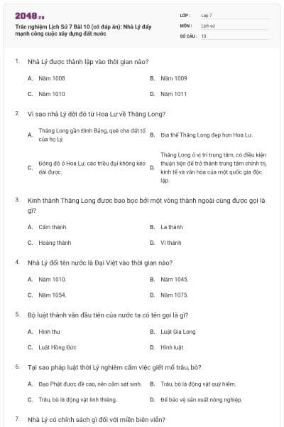 Trắc nghiệm Lịch Sử 7 Bài 10 (có đáp án): Nhà Lý đẩy mạnh công cuộc xây dựng đất nước