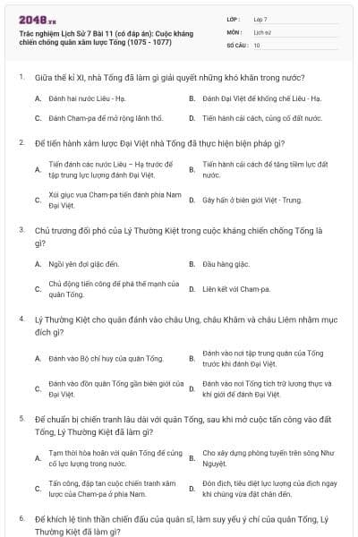 Trắc nghiệm Lịch Sử 7 Bài 11 (có đáp án): Cuộc kháng chiến chống quân xâm lược Tống (1075 - 1077)