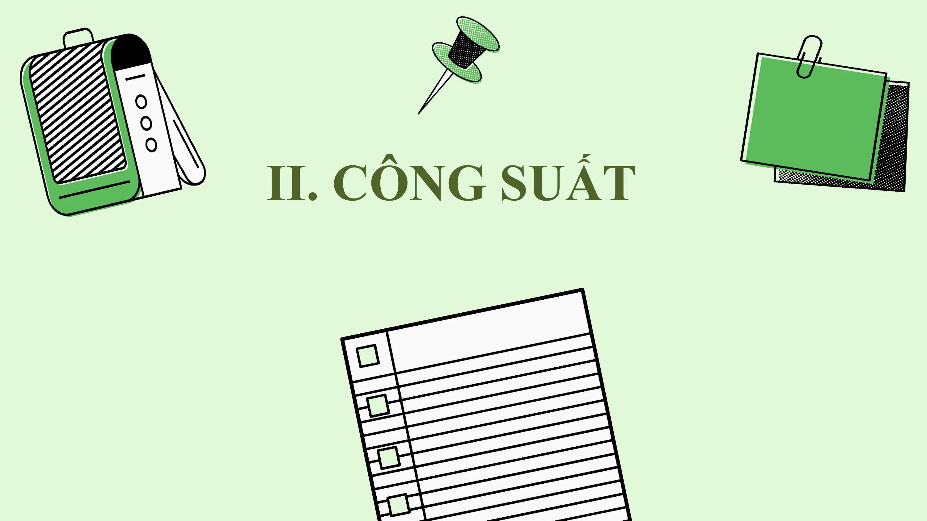 II. CÔNG SUẤT