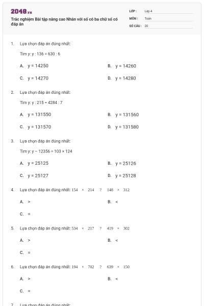 Trắc nghiệm Bài tập nâng cao Nhân với số có ba chữ số có đáp án