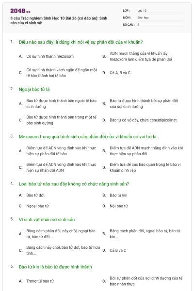 8 câu Trắc nghiệm Sinh Học 10 Bài 26 (có đáp án): Sinh sản của vi sinh vật