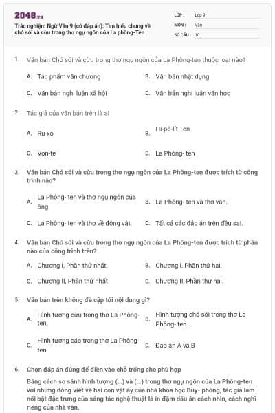 Trắc nghiệm Ngữ Văn 9 (có đáp án): Tìm hiểu chung về chó sói và cừu trong thơ ngụ ngôn của La phông-Ten