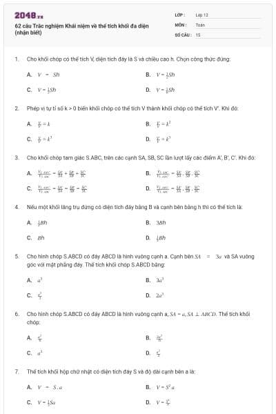 62 câu Trắc nghiệm Khái niệm về thể tích khối đa diện (nhận biết)