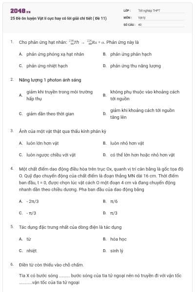 25 Đề ôn luyện Vật lí cực hay có lời giải chi tiết ( Đề 11)