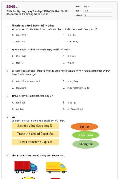 Phiếu bài tập hàng ngày Toán lớp 2 Kết nối tri thức Bài 66. Chắc chắn, có thể, không thể có đáp án