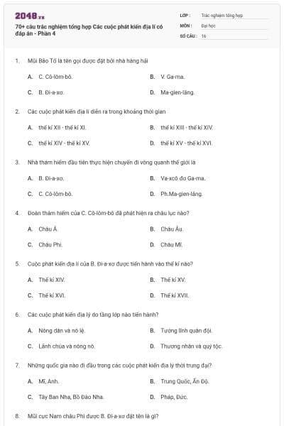 70+ câu trắc nghiệm tổng hợp Các cuộc phát kiến địa lí có đáp án - Phần 4