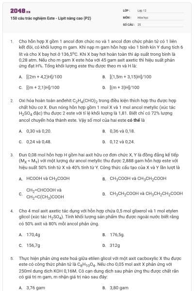 150 câu trắc nghiệm Este - Lipit nâng cao (P2)