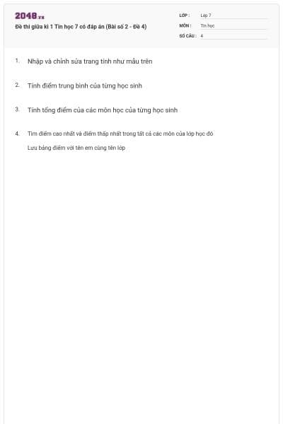Đề thi giữa kì 1 Tin học 7 có đáp án (Bài số 2 - Đề 4)