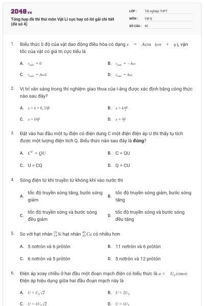 Tổng hợp đề thi thử môn Vật Lí cực hay có lời gải chi tiết (đề số 4)