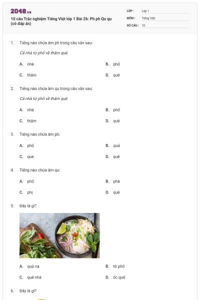 10 câu Trắc nghiệm Tiếng Việt lớp 1 Bài 26: Ph ph Qu qu (có đáp án)