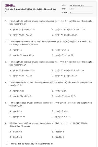 700+ câu Trắc nghiệm Xử lý số liệu tín hiệu đáp án - Phần 5