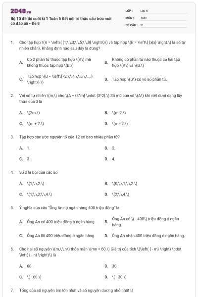 Bộ 10 đề thi cuối kì 1 Toán 6 Kết nối tri thức cấu trúc mới có đáp án - Đề 8