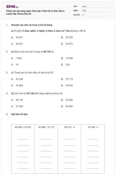 Phiếu bài tập hàng ngày Toán lớp 4 Kết nối tri thức Bài 6. Luyện tập chung đáp án