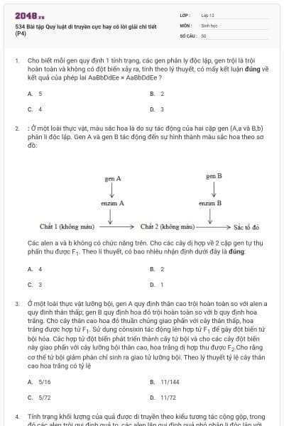 534 Bài tập Quy luật di truyền cực hay có lời giải chi tiết (P4)