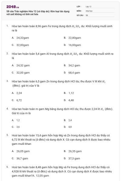 58 câu Trắc nghiệm Hóa 12 (có đáp án): Kim loại tác dụng với axit không có tính oxi hóa