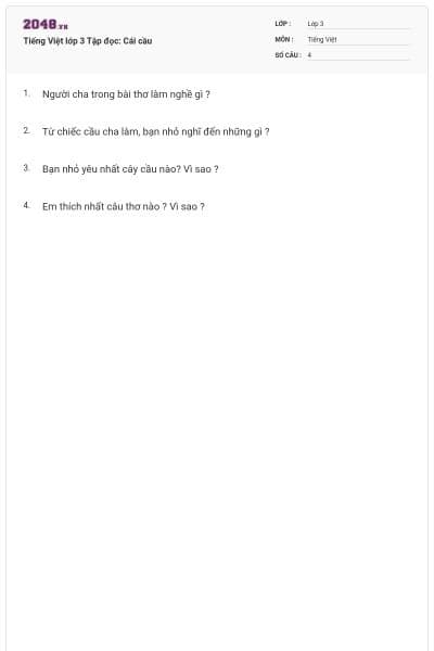 Tiếng Việt lớp 3 Tập đọc: Cái cầu