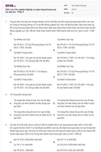 500+ câu Trắc nghiệm Nghiệp vụ ngân hàng thương mại (có đáp án) - Phần 5