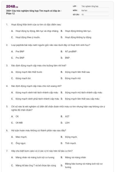 300+ Câu trắc nghiệm tổng hợp Tim mạch có đáp án - Phần 12
