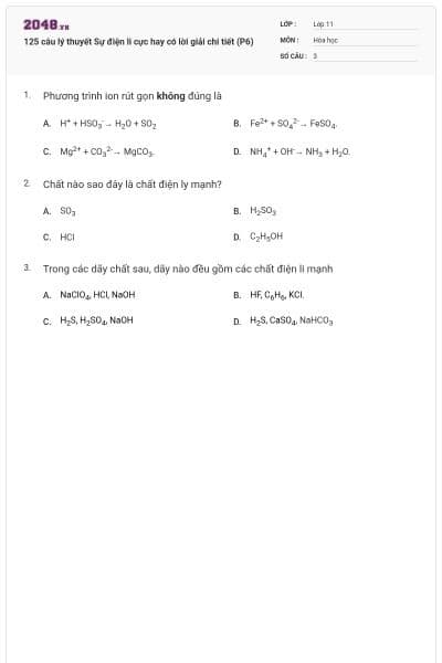 125 câu lý thuyết Sự điện li cực hay có lời giải chi tiết (P6)