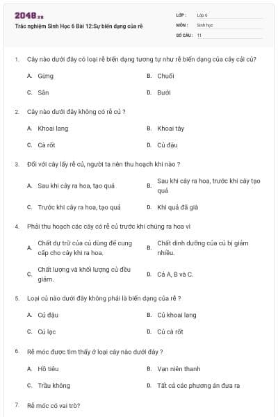 Trắc nghiệm Sinh Học 6 Bài 12:Sự biến dạng của rễ