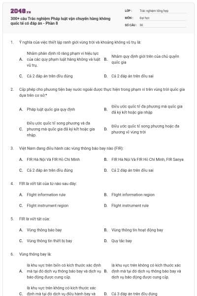 300+ câu Trắc nghiệm Pháp luật vận chuyển hàng không quốc tế có đáp án - Phần 8