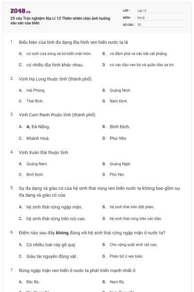 25 câu Trắc nghiệm Địa Lí 12 Thiên nhiên chịu ảnh hưởng sâu sắc của biển
