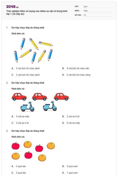 Trắc nghiệm Đếm số lượng của nhiều sự vật có trong hình lớp 1 (có đáp án)