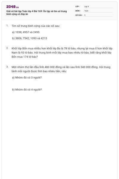 Giải vở bài tập Toán lớp 4 Bài 169: Ôn tập về tìm số trung bình cộng có đáp án