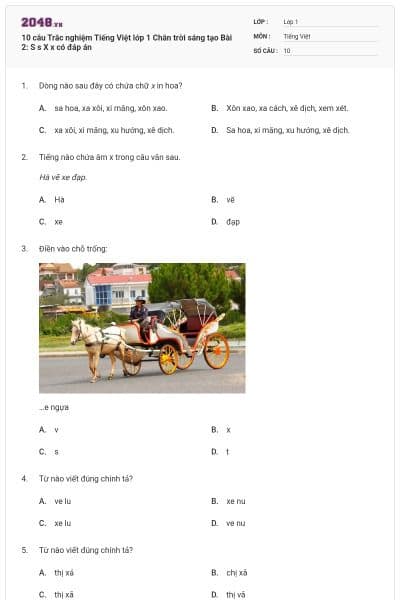 10 câu Trắc nghiệm Tiếng Việt lớp 1 Chân trời sáng tạo Bài 2: S s X x có đáp án