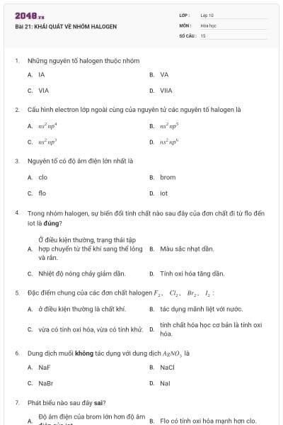 Bài 21: KHÁI QUÁT VỀ NHÓM HALOGEN