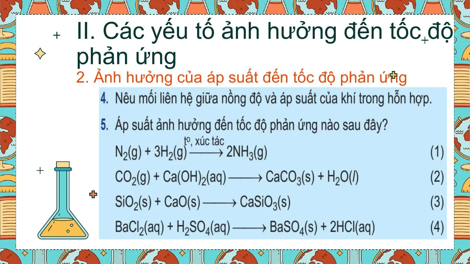 II. Các yếu tố ảnh hưởng đến tốc độ
phản ứng
2. Ảnh hưởng của áp suất đến tốc độ phản ứng