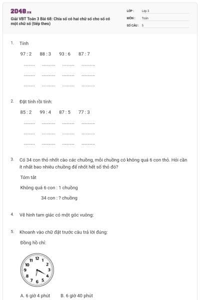 Giải VBT Toán 3 Bài 68: Chia số có hai chữ số cho số có một chữ số (tiếp theo)