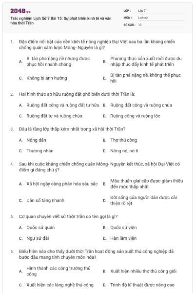 Trắc nghiệm Lịch Sử 7 Bài 15: Sự phát triển kinh tế và văn hóa thời Trần