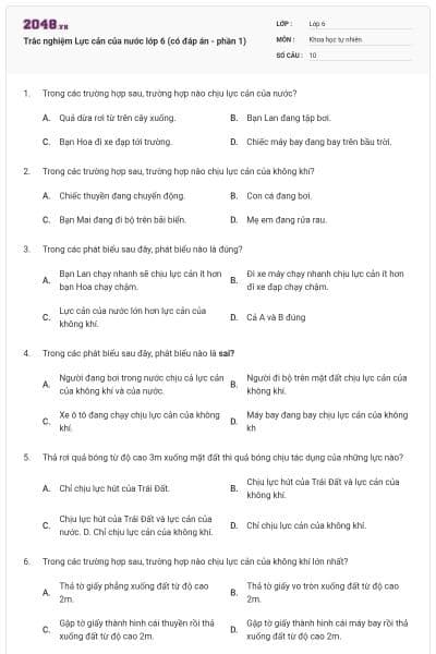 Trắc nghiệm Lực cản của nước lớp 6 (có đáp án - phần 1)