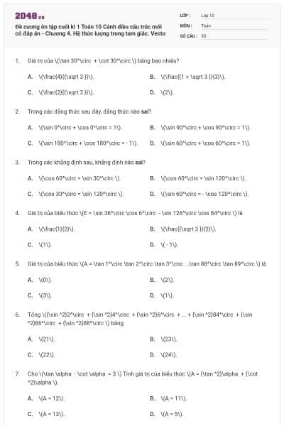 Đề cương ôn tập cuối kì 1 Toán 10 Cánh diều cấu trúc mới có đáp án -  Chương 4. Hệ thức lượng trong tam giác. Vectơ