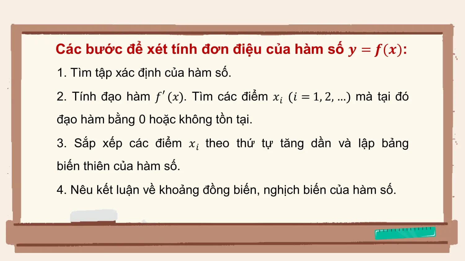 Các bước để xét tính đơn điệu của hàm số 𝒚 = 𝒇(𝒙):
1. Tìm tập xác định của hàm số.
2. Tính đạo hàm 𝑓′ 𝑥 . Tìm các điểm 𝑥𝑖 𝑖 = 1, 2, … mà tại đó
đạo hàm bằng 0 hoặc không tồn tại.
3. Sắp xếp các điểm 𝑥𝑖 theo thứ tự tăng dần và lập bảng
biến thiên của hàm số.
4. Nêu kết luận về khoảng đồng biến, nghịch biến của hàm số.
