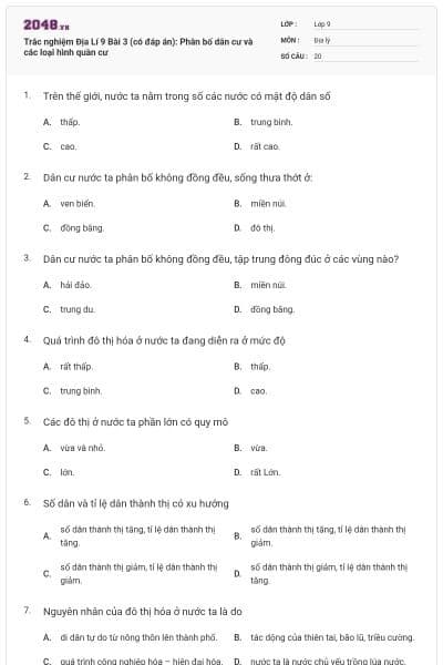 Trắc nghiệm Địa Lí 9 Bài 3 (có đáp án): Phân bố dân cư và các loại hình quần cư