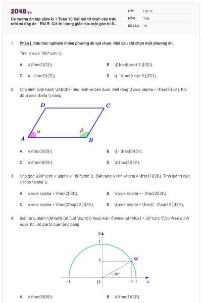 Đề cương ôn tập giữa kì 1 Toán 10 Kết nối tri thức cấu trúc mới có đáp án - Bài 5: Giá trị lượng giác của một góc từ 0° đến 180°